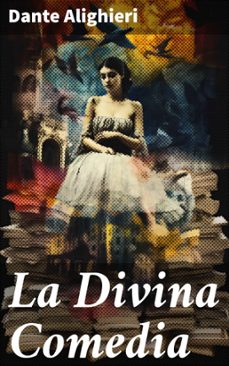 la divina comedia (ebook)-dante alighieri-8596547823100