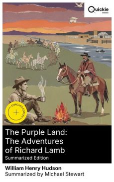 the purple land: the adventures of richard lamb (summarized edition) (ebook)-william h. hudson-8596547877400