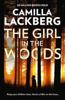 the girl in the woods-camilla lackberg-9780008288600