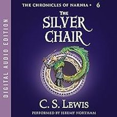 the silver chair (the chronicles of narnia 6)-c.s. lewis-9780008663100