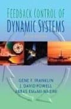 feedback control of dynamic systemas-gene f. franklin-j. david powell-abbas emami naeini-9780131499300