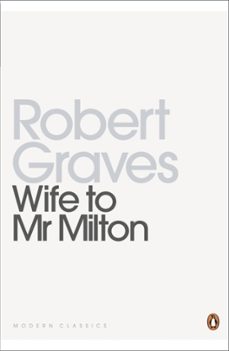 wife to mr milton-robert graves-9780141197500
