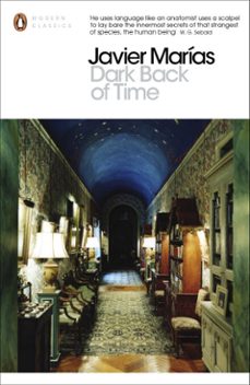 dark back of time-javier marias-9780141199900