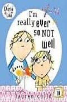 i m really ever so not well (charlie and lola)-9780141382500