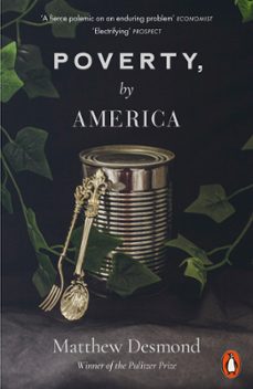 poverty, by america (ebook)-matthew desmond-9780141998800
