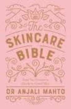 the skincare bible: your no-nonsense guide to great skin-9780241309100