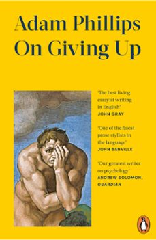 on giving up-adam phillips-9780241656600