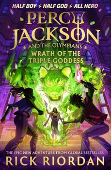 percy jackson and the olympians 7: wrath of the triple goddess-rick riordan-9780241691700