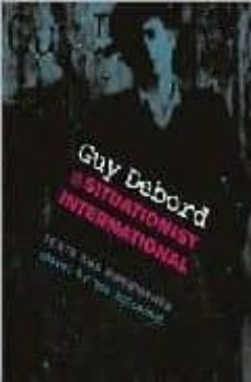 guy debord and the situationist international: texts and document s-tom (ed.) mcdonough-9780262633000