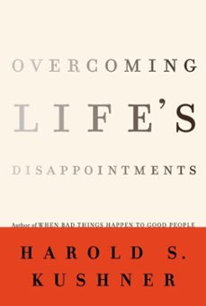 overcoming life's disappointments (ebook)-harold s. kushner-9780307265500