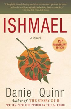 ishmael (ebook)-daniel quinn-9780307574800