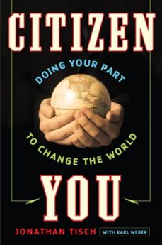 citizen you (ebook)-jonathan tisch-karl weber-9780307588500