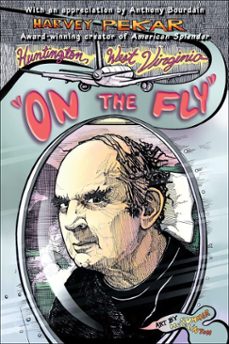 huntington, west virginia "on the fly" (ebook)-harvey pekar-9780345543400