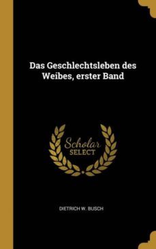 das geschlechtsleben des weibes erster band-9780353812000