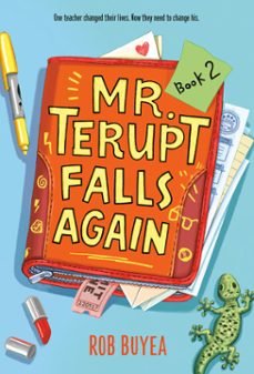 mr. terupt falls again (ebook)-rob buyea-9780375989100