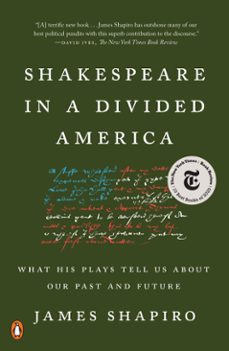 shakespeare in a divided america (ebook)-james shapiro-9780525522300