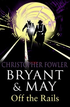 bryant and may off the rails-christopher fowler-9780553819700
