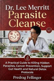 dr. lee merritt parasite cleanse-predrag fellinger-9780557981700