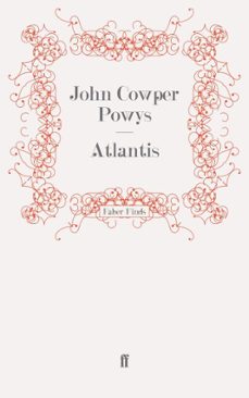 atlantis (ebook)-john cowper powys-9780571287000