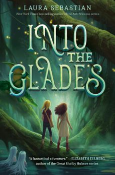 into the glades (ebook)-laura sebastian-9780593429600