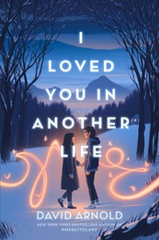 i loved you in another life (ebook)-david arnold-9780593524800