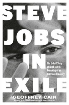 steve jobs in exile-geoffrey cain-9780593716700