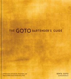 the goto bartender's guide (ebook)-kenta goto-noah rothbaum-9780593837900
