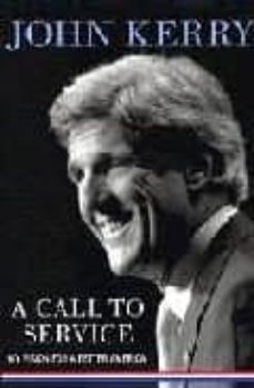 a call to service: my vision for a better america-john kerry-9780670032600