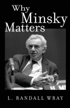 why minsky matters-l randall wray-9780691178400