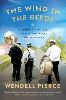 the wind in the reeds (ebook)-wendell pierce-rod dreher-9780698165700