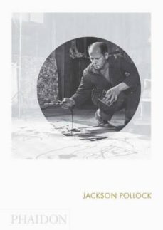 jackson pollock phaidon focus-isabelle loring wallace-9780714861500