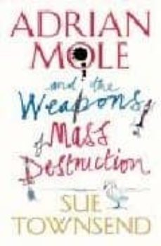 adrian mole and the weapons of mass destruction-9780718146900