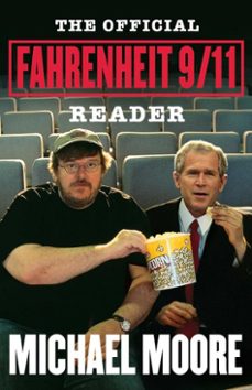 the  official fahrenheit 9/11 reader (ebook)-michael moore-9780743273800