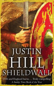 shieldwall (ebook)-justin hill-9780748120000
