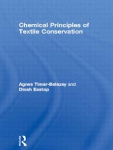 chemical principles of textile conservation-agne timar balazsy-dinah eastop-9780750626200
