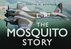 the mosquito story (ebook)-martin w. bowman-9780752485300