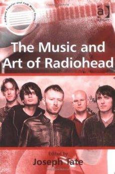 the music and art of radiohead-joseph tata-derek b. scott-stan hawkins-9780754639800