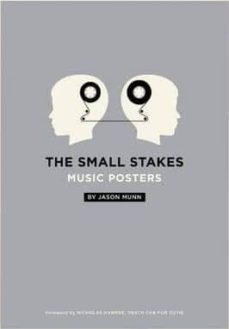 the small stakes: music posters-jason munn-9780811872300