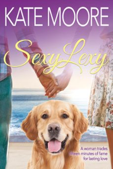 sexy lexy (ebook)-kate moore-9780984897100