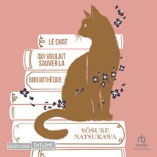 le chat qui voulait sauver la bibliothèque (audiolibro)-sosuke natsukawa-9781004218400