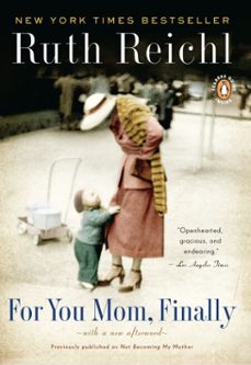 for you mom, finally (ebook)-ruth reichl-9781101404300