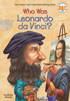 who was leonardo da vinci? (ebook)-roberta edwards-9781101639900