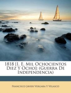 1818 i e mil ochocientos diez y ocho-9781148022000