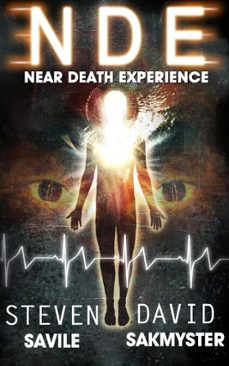 n. d. e. - near death experience (ebook)-steven savile-9781311793300