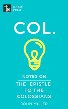notes on the epistle to the colossians (ebook)-john miller-9781386606000