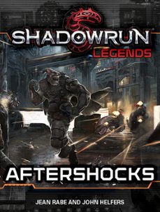 shadowrun legends: aftershocks (ebook)-jean rabe-john helfers-9781386934400