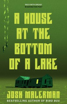 a house at the bottom of a lake (ebook)-josh malerman-9781398711600
