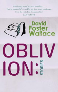 oblivion: stories-david foster wallace-9781405521000