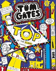 tom gates 9: top of the class-liz pichon-9781407143200