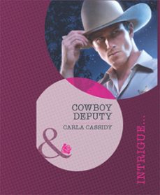 cowboy deputy (ebook)-carla cassidy-9781408977200
